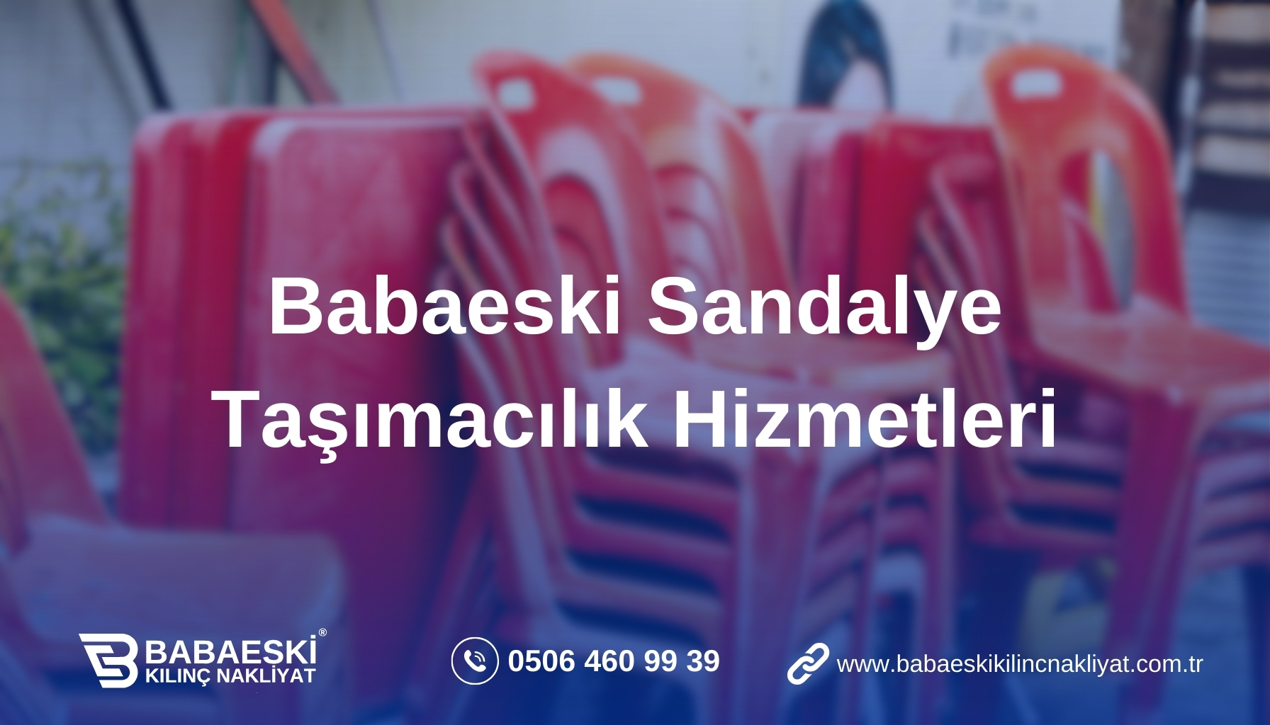 Babaeski Sandalye Taşımacılık